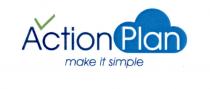 il marchio è costituito dal logo Action Plan, scritto in grande, seguito a capo dalla frase make it simple indicata marchio è costituito dal logo Action Plan, scritto in grande, seguito a capo dalla frase make it simple indicata invece in piccolo. La parola Action e make it simple sono di colore blu mentre la scritta plan è di colore bianco. Sopra la scritta action è posizionata una spunta di colore verde e la parola plan ha una nuvoletta di colore azzurro. il marchio è costituito dal logo Action Plan, scritto in grande, seguito a capo dalla frase make it simple indicata