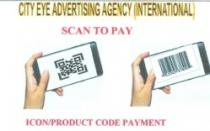 CITY EYE ADVERTISING AGENCY (INTERNATIONAL) SCAN TO PAY ICON/PRODUCT CODE PAYMENT