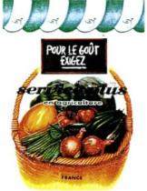 POUR LE GOÛT EXIGEZ Service plus en agriculture