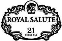 ROYAL SALUTE 21 YEARS OLD