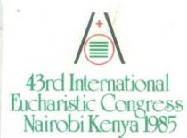 43RD INTERNATIONAL EUCHARISTC CONGRESS NAIROBI KENYA 1985