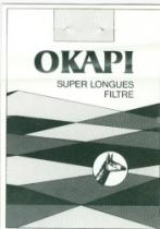 OKAPI SUPER LONGUES FILTRE
