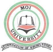 MOI UNIVERSITY FOUNDATION OF KNOWLEDGE