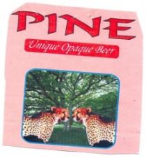 PINE UNIQUE OPAQUE BEER