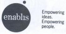ENABLIS EMPOWERING IDEAS. EMPOWERING PEOPLE