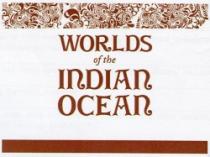 WORLDS OF THE INDIAN OCEAN