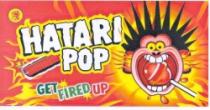 HATARI POP GET FIRED UP
