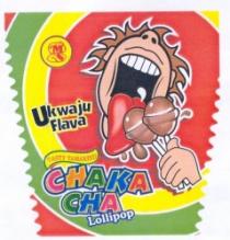 UKWAJU FLAVA CHAKA CHA LOLLIPOP