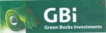 GBI GREEN BUCKS INVESTMENTS