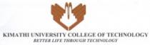 KIMATHI UNIVERSITY COLLEGE OF TECHNOLOGY