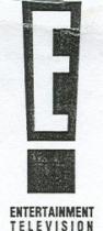 ENTERTAINMENT TELEVISION E
