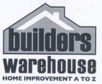 builders warehouse HOME IMPROVEMENT A TO Z