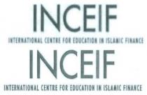INCEIF INTERNATIONAL CENTRE FOR EDUCATION IN ISLAMIC FINANCE