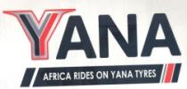 YANA AFRICA RIDES ON YANA TYRES