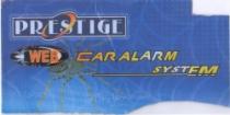 PRESTIGE WEB CARALARM SYSTEM