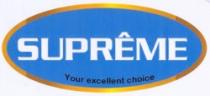 SUPREME/Your Excellent Choice