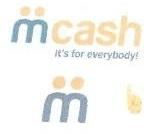 mcash It's for everybody!