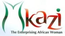 Mkazi The Enterprising African Woman
