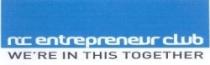 NIC ENTREPRENEUR CLUB WE'RE IN THIS TOGETHER