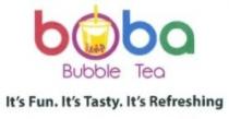 boba Bubble Tea It's Fun. It's Tasty. It's Refreshing