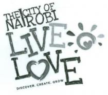 THE CITY OF NAIROBI LIVE LOVE