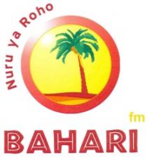 BAHARI fm Nuru ya Roho