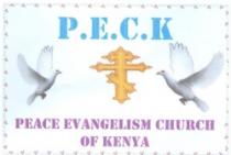 PEACE EVANGELISM CHURCH OF KENYA P.E.C