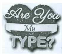Are you My Type?