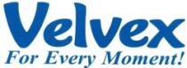 Velvex For Every Moment