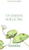 UN JARDIN SUR LE NIL HERMÈS