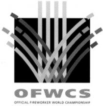 OFWCS OFFICIAL FIREWORKER WORLD CHAMPIONSHIP