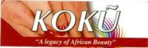 KOKU A legacy of African Beauty