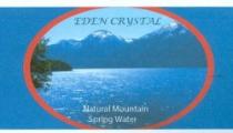 EDEN CRYSTAL Natural Mountain Spring Water
