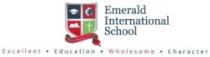 Emerald International School Excellent.Education.Wholesome.Character