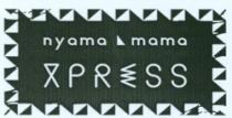 NYAMA MAMA XPRESS