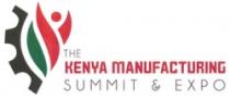 THE KENYA MANUFACTURING SUMMIT & EXPO