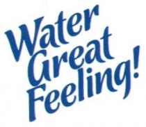 WATER GREAT FEELING