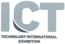 ICT TECHNOLOGY INTERNATIONAL EXHIBITION