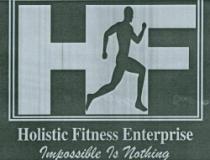 Holistic Fitness Enterprise Impossible To nothing