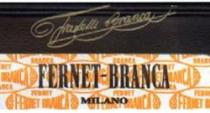 Fratelli Branca FERNET-BRANCA MILANO