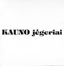 KAUNO jėgeriai