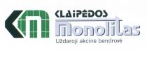 KM KLAIPĖDOS Monolitas Uždaroji akcinė bendrovė