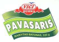 VIČI DUONA PAVASARIS RAIKYTAS BATONAS, 330 g