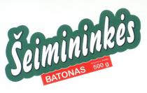 Šeimininkės BATONAS 500 g