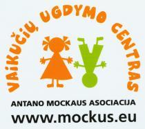 VAIKUČIŲ UGDYMO CENTRAS ANTANO MOCKAUS ASOCIACIJA www.mockus.eu