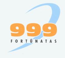 999 FORTŪNATAS