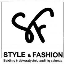 SF STYLE & FASHION Baldinių ir dekoratyvinių audinių salonas