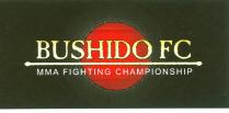 BUSHIDO FC MMA FIGHTING CHAMPIONSHIP