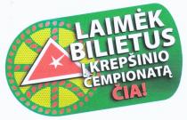 LAIMĖK BILIETUS Į KREPŠINIO ČEMPIONATĄ ČIA!