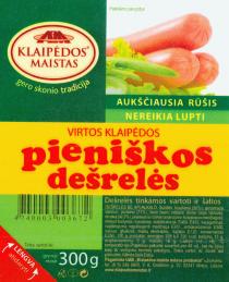 VIRTOS KLAIPĖDOS pieniškos dešrelės AUKŠČIAUSIA RŪŠIS NEREIKIA LUPTI KM KLAIPĖDOS MAISTAS gero skonio tradicija